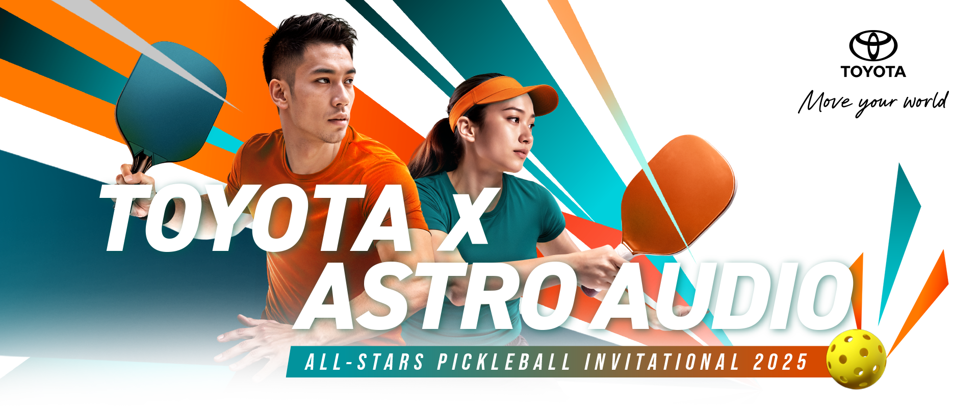 Toyota x Astro Audio Pickleball Tournament Banner